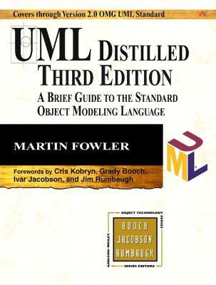 UML Distilled: A Brief Guide to the Standard Object Modeling Language - Martin Fowler - cover