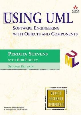 Using UML: Software Engineering with Objects and Components - Perdita Stevens,Rob Pooley - cover