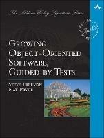 Growing Object-Oriented Software, Guided by Tests - Steve Freeman,Nat Pryce - cover