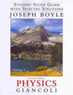 Student Study Guide and Selected Solutions Manual for Physics: Principles with Applications, Volume 2