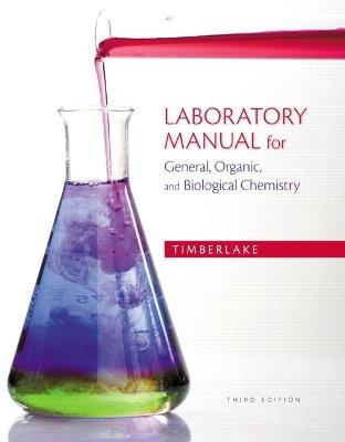 Laboratory Manual for General, Organic, and Biological Chemistry - Karen Timberlake - cover