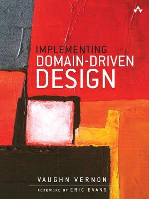 Implementing Domain-Driven Design - Vaughn Vernon - cover