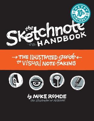 Sketchnote Handbook, The: the illustrated guide to visual note taking - Mike Rohde - cover