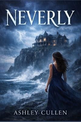 Neverly - Ashley Cullen - cover