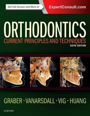 Orthodontics: Current Principles and Techniques - Lee W. Graber,Robert L. Vanarsdall,Katherine W. L. Vig - cover