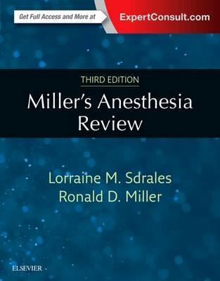 Miller's Anesthesia Review - Lorraine M. Sdrales,Ronald D. Miller - cover