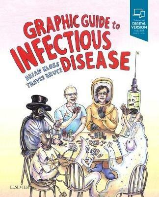 Graphic Guide to Infectious Disease - Brian Kloss,Travis Bruce - cover