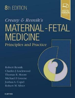 Creasy and Resnik's Maternal-Fetal Medicine: Principles and Practice - Charles J. Lockwood,Thomas R. Moore,Joshua Copel - cover