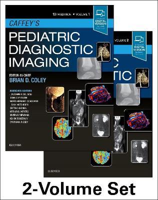Caffey's Pediatric Diagnostic Imaging, 2-Volume Set - Brian D. Coley - cover
