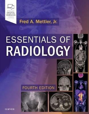 Essentials of Radiology: Common Indications and Interpretation - Fred A. Mettler - cover