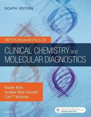 Tietz Fundamentals of Clinical Chemistry and Molecular Diagnostics - Nader Rifai - cover