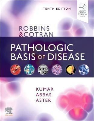 Robbins & Cotran Pathologic Basis of Disease - Vinay Kumar,Abul K. Abbas,Jon C. Aster - cover