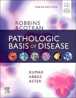 Robbins & Cotran Pathologic Basis of Disease - Vinay Kumar,Abul Abbas,Jon C. Aster - cover