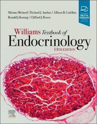 Williams Textbook of Endocrinology - Shlomo Melmed,Ronald Koenig,Clifford J. Rosen - cover