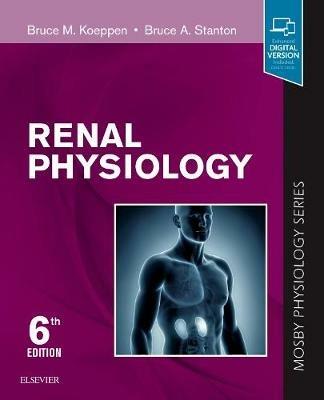 Renal Physiology: Mosby Physiology Series - Bruce M. Koeppen,Bruce A. Stanton - cover