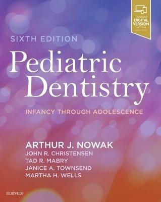 Pediatric Dentistry: Infancy through Adolescence - cover