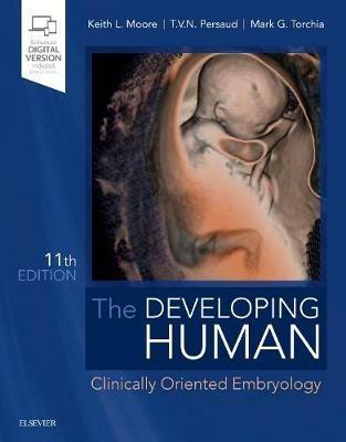 The Developing Human: Clinically Oriented Embryology - Keith L. Moore,T. V. N. Persaud,Mark G. Torchia - cover