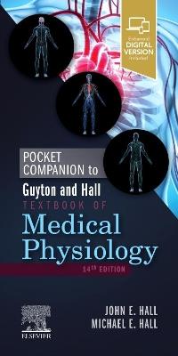Pocket Companion to Guyton and Hall Textbook of Medical Physiology - John E. Hall,Michael E. Hall - cover