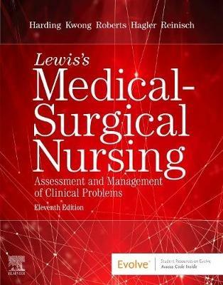 Lewis's Medical-Surgical Nursing: Assessment and Management of Clinical Problems, Single Volume - Mariann M. Harding,Jeffrey Kwong,Dottie Roberts - cover