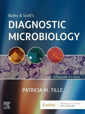 Bailey & Scott's Diagnostic Microbiology - Patricia M. Tille - cover