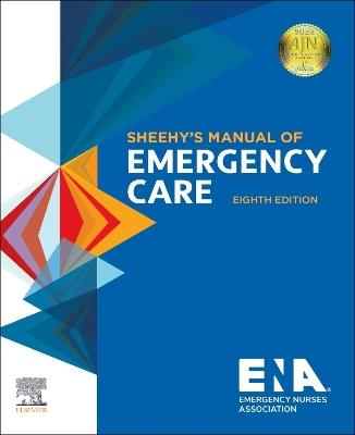Sheehy's Manual of Emergency Care - Emergency Nurses Association - cover