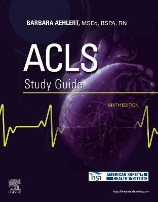 ACLS Study Guide - Barbara J Aehlert - cover