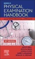 Seidel's Physical Examination Handbook: An Interprofessional Approach - Jane W. Ball,Joyce E. Dains,John A. Flynn - cover