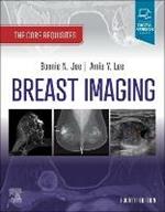 Breast Imaging: The Core Requisites