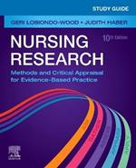 Study Guide for Nursing Research: Methods and Critical Appraisal for Evidence-Based Practice