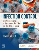 Infection Control and Management of Hazardous Materials for the Dental Team - Chris H. Miller - cover