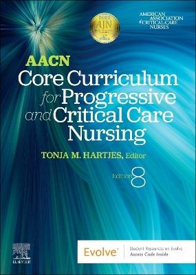 AACN Core Curriculum for Progressive and Critical Care Nursing - cover
