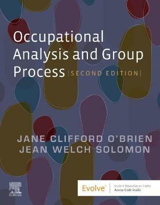 Occupational Analysis and Group Process - Jane Clifford O'Brien,Jean W. Solomon - cover