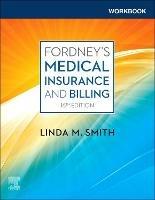 Workbook for Fordney's Medical Insurance and Billing - Linda M. Smith - cover