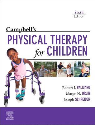 Campbell's Physical Therapy for Children - Robert Palisano,Margo Orlin,Joseph Schreiber - cover