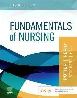 Fundamentals of Nursing - Patricia A. Potter,Anne G. Perry,Patricia A. Stockert - cover