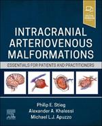 Intracranial Arteriovenous Malformations: Essentials for Patients and Practitioners