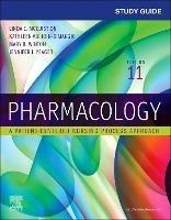 Study Guide for Pharmacology: A Patient-Centered Nursing Process Approach - Linda E. McCuistion,Kathleen Vuljoin DiMaggio,Mary B. Winton - cover