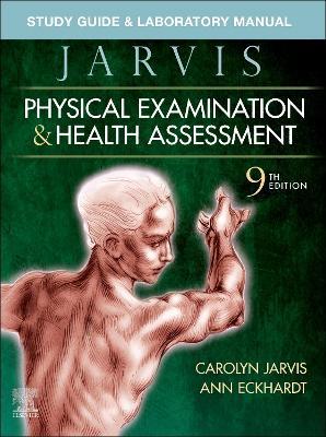 Study Guide & Laboratory Manual for Physical Examination & Health Assessment - Carolyn Jarvis,Ann L. Eckhardt - cover