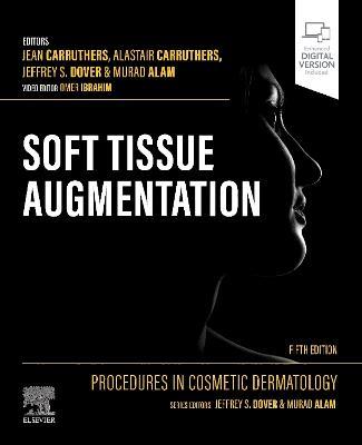 Procedures in Cosmetic Dermatology: Soft Tissue Augmentation - cover