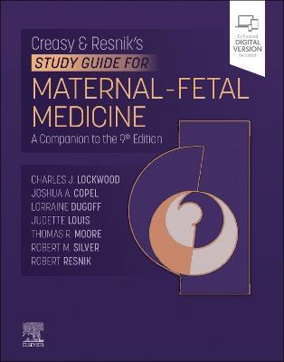 Creasy-Resnik's Study Guide for Maternal Fetal Medicine - Charles J. Lockwood,Thomas Moore,Joshua Copel - cover
