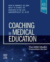 Coaching in Medical Education - Maya M. Hammoud,Nicole M. Deiorio,Margaret Moore - cover