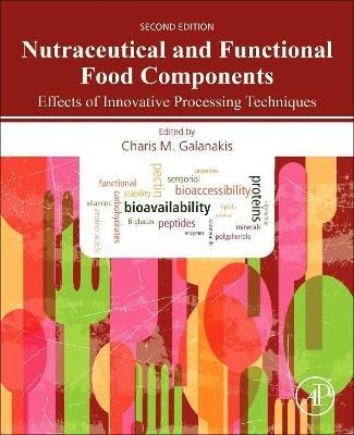Nutraceutical and Functional Food Components: Effects of Innovative Processing Techniques - cover