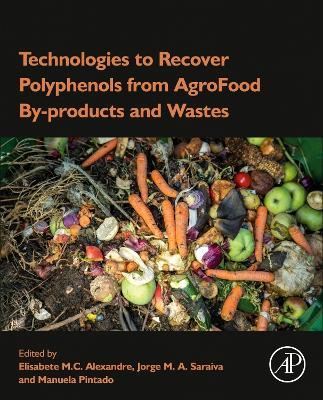 Technologies to Recover Polyphenols from AgroFood By-products and Wastes - cover