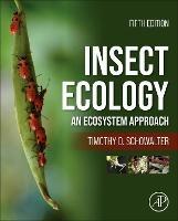 Insect Ecology: An Ecosystem Approach - Timothy D. Schowalter - cover