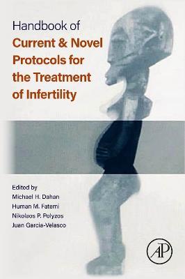 Handbook of Current and Novel Protocols for the Treatment of Infertility - cover
