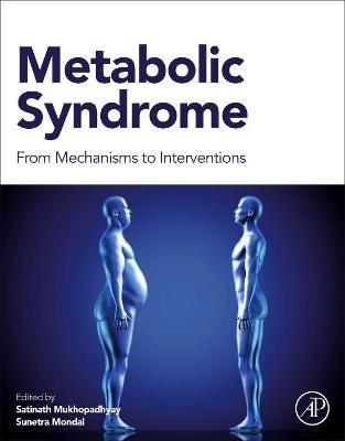 Metabolic Syndrome: From Mechanisms to Interventions - cover