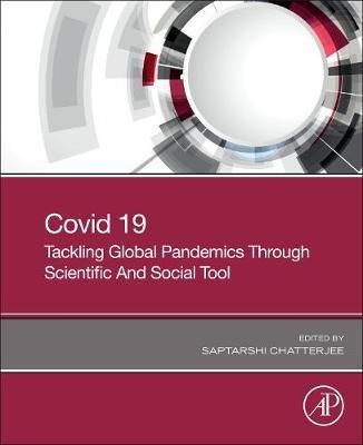 COVID-19: Tackling Global Pandemics through Scientific and Social Tools - cover