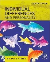 Individual Differences and Personality - Michael C. Ashton - cover