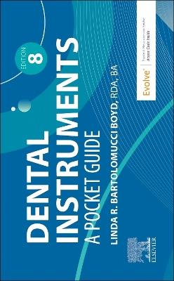 Dental Instruments: A Pocket Guide - Linda Bartolomucci Boyd - cover