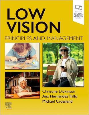 Low Vision: Principles and Management - Christine Dickinson,Ana Hernandez Trillo,Michael Crossland - cover